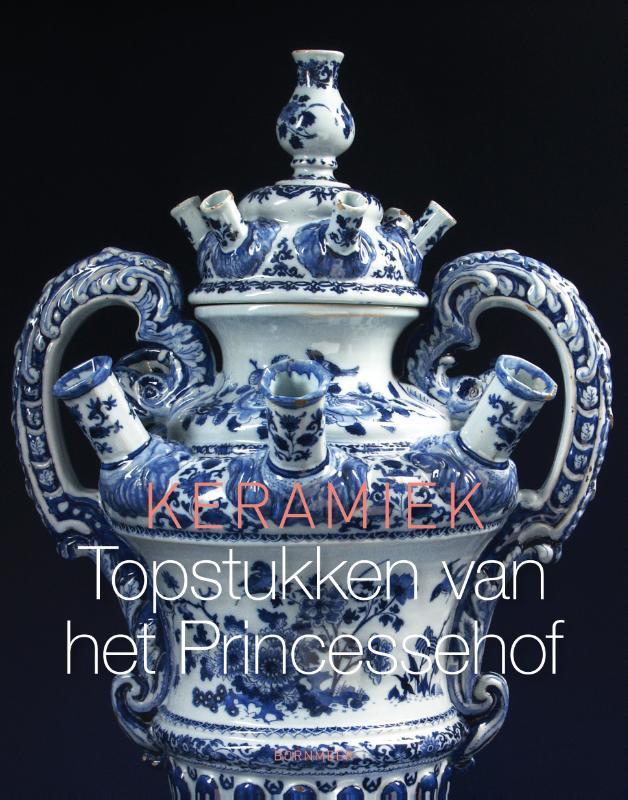 Keramiek 9789056154356 Keramiekmuseum Princessehof, Boeken, Kunst en Cultuur | Beeldend, Gelezen, Verzenden