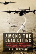 Among the Dead Cities 9780802714718, A. C. Grayling, A.C. Grayling, Verzenden