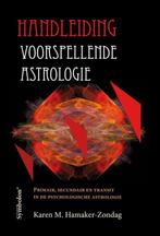 Handleiding voorspellende astrologie 9789074899253, Verzenden, Zo goed als nieuw, Karen M. Hamaker-Zondag