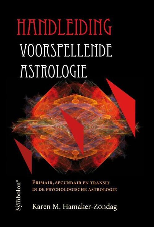 Handleiding voorspellende astrologie 9789074899253, Boeken, Esoterie en Spiritualiteit, Zo goed als nieuw, Verzenden