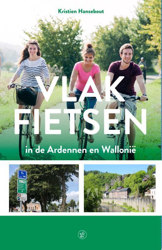 Vlak fietsen in de Ardennen en Wallonië 9789056155100, Boeken, Reisgidsen, Zo goed als nieuw, Verzenden
