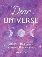 Dear Universe 200 Mini Meditations for Instant, Boeken, Verzenden, Gelezen, Sarah Prout