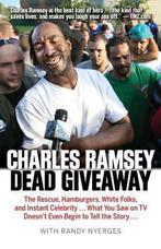 Dead Giveaway 9781938441516 Charles Ramsey, Verzenden, Gelezen, Charles Ramsey