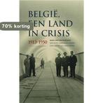 Belgie, Een Land In Crisis 9789002219504 Erik Buyst, Verzenden, Zo goed als nieuw, Erik Buyst