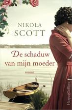 De schaduw van mijn moeder 9789402700893 Nikola Scott, Boeken, Verzenden, Zo goed als nieuw, Nikola Scott