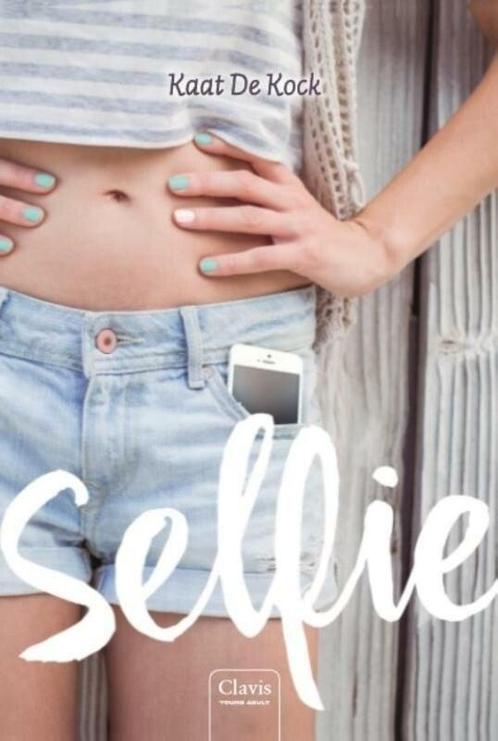Clavis Young adult - Selfie (9789044827620, Kaat De Kock), Antiek en Kunst, Antiek | Boeken en Manuscripten, Verzenden