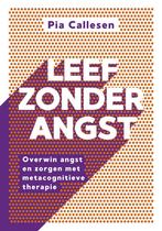 Leef zonder angst (9789043929370, Pia Callesen), Boeken, Psychologie, Nieuw, Verzenden