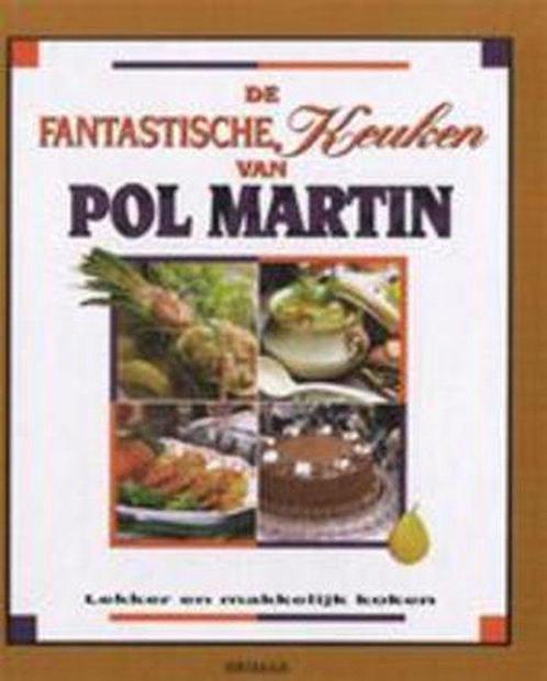 De fantastische keuken van Pol Martin 9782894330326, Boeken, Overige Boeken, Gelezen, Verzenden