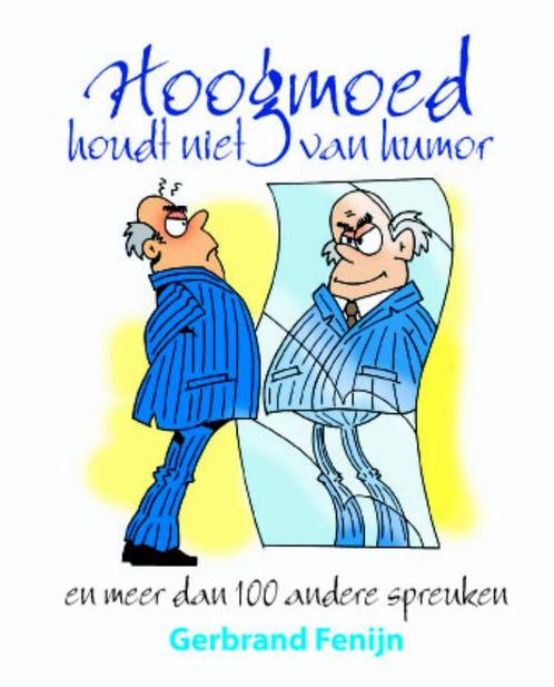 HOOGMOED HOUDT NIET VAN HUMOR 9789085201250 G. Fenijn, Boeken, Godsdienst en Theologie, Gelezen, Verzenden