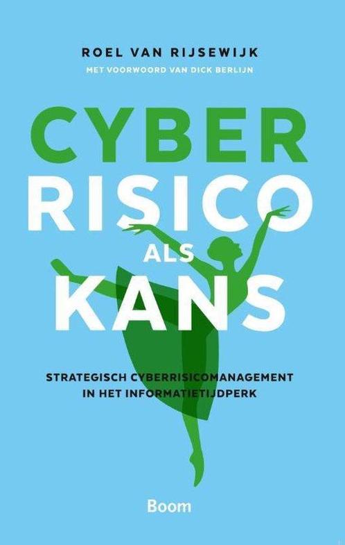 Cyberrisico als kans - Roel van Rijsewijk - 9789058754486 -, Boeken, Studieboeken en Cursussen, Verzenden