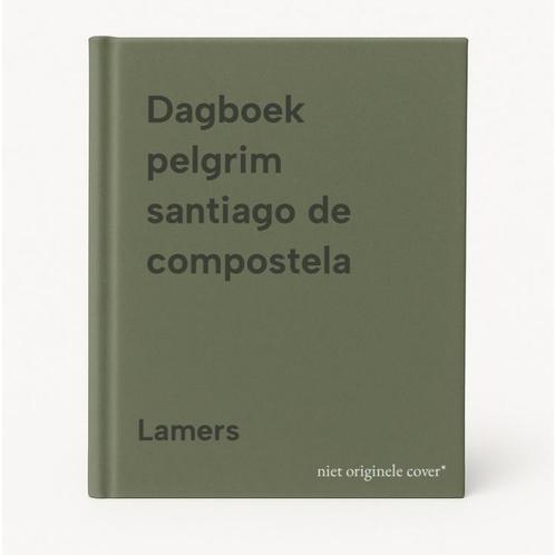 Dagboek pelgrim santiago de compostela 9789090017181 Lamers, Boeken, Overige Boeken, Gelezen, Verzenden