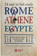 24 uur in het oude Rome, Athene, Egypte 9789086791491, Boeken, Verzenden, Gelezen, Philip Matyszak