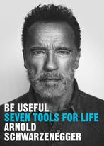 Be Useful 9781529146530 Arnold Schwarzenegger, Boeken, Verzenden, Gelezen, Arnold Schwarzenegger