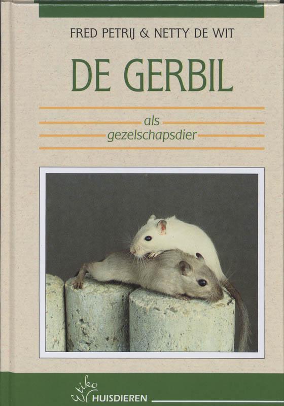De gerbil als gezelschapsdier 9789052661438 F. Petrij, Livres, Loisirs & Temps libre, Envoi