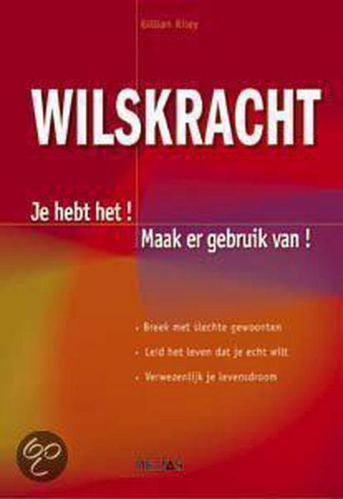 Wilskracht 9789044703931 Gillian Riley, Boeken, Psychologie, Gelezen, Verzenden