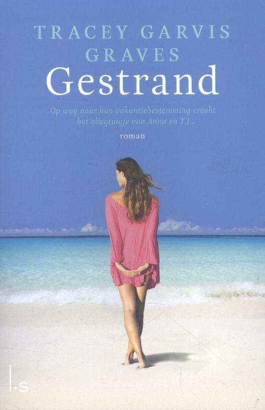 Gestrand 9789021808307 Tracey Garvis Graves, Boeken, Romans, Gelezen, Verzenden