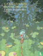 Zwarte waterlelies - 2020, Boeken, Stripverhalen, Eén stripboek, Verzenden, Zo goed als nieuw, Bussi, Michel [naar], Duval, Fred.