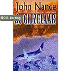 GIJZELAAR 9789024509102 J.J. Nance, Verzenden, Gelezen, J.J. Nance