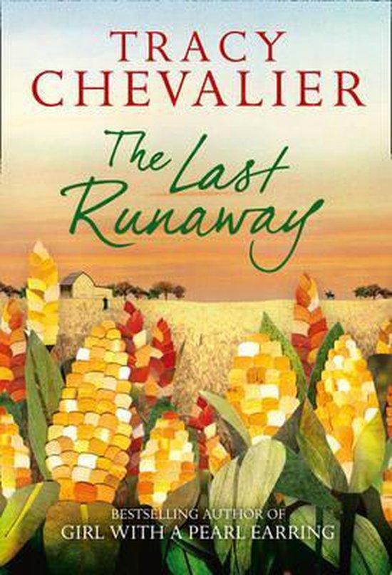 The Last Runaway 9780007350346 Tracy Chevalier, Boeken, Taal | Engels, Zo goed als nieuw, Verzenden