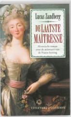 De laatste maîtresse 9789054293040 Lucas Zandberg, Verzenden, Gelezen, Lucas Zandberg