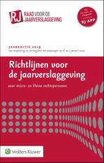 Richtlijnen voor de Jaarverslaggeving voor micro- en kleine, Boeken, Verzenden, Zo goed als nieuw, Wolters Kluwer Nederland B.V.