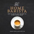 The Home Barista 9781615192922 Ruby Ashby Orr, Verzenden, Ruby Ashby Orr