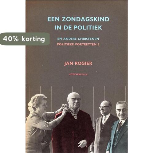 Een zondagskind in de politiek en andere christenen Rogier, Boeken, Overige Boeken, Gelezen, Verzenden