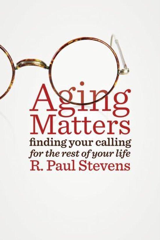 Aging Matters 9780802872333 R. Paul Stevens, Boeken, Taal | Engels, Gelezen, Verzenden