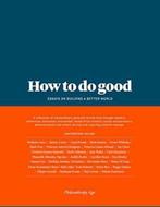 How to Do Good 9780993291784, Gelezen, Verzenden