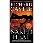 Naked Heat 9780786891368, Livres, Richard Castle, Richard Castle, Verzenden