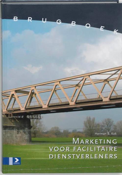 Brugboek Marketing voor facilitaire dienstverleners H.B. Kok, Boeken, Schoolboeken, Gelezen, Verzenden
