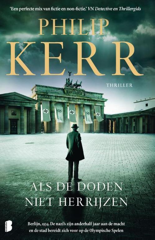 Als de doden niet herrijzen / Bernie Gunther / 6 Philip Kerr, Boeken, Thrillers, Gelezen, Verzenden