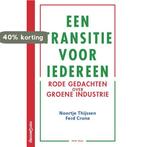 Een transitie voor iedereen 9789461645654 Noortje Thijssen, Verzenden, Zo goed als nieuw, Noortje Thijssen