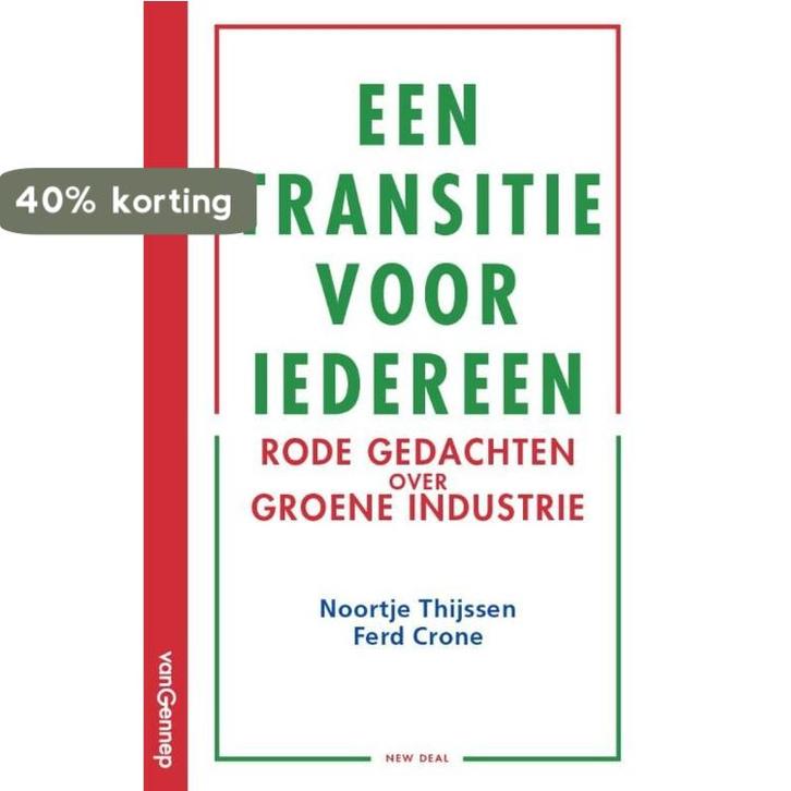 Een transitie voor iedereen 9789461645654 Noortje Thijssen, Boeken, Politiek en Maatschappij, Zo goed als nieuw, Verzenden
