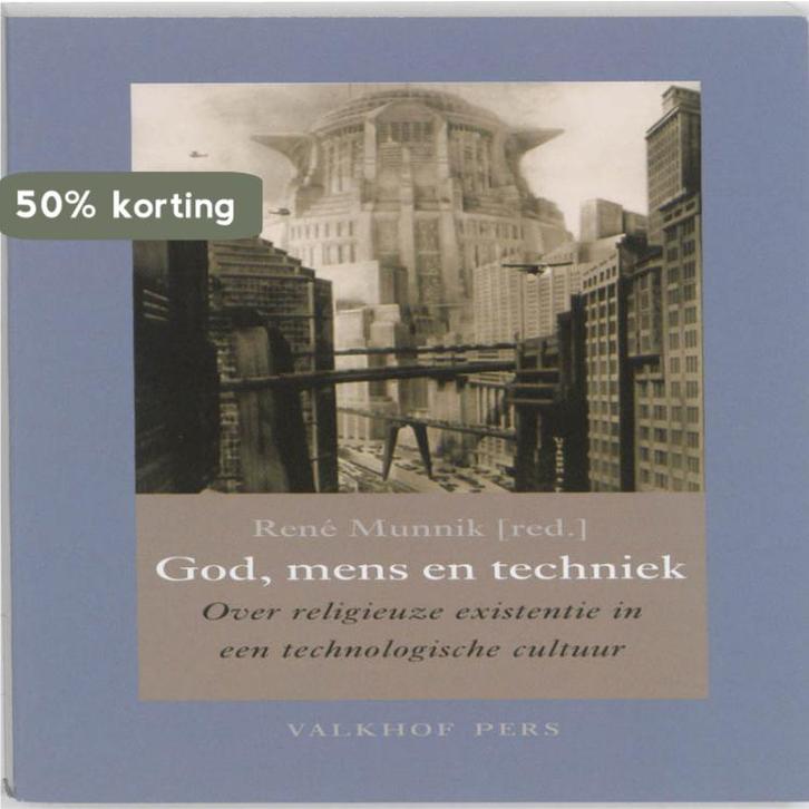 God, mens en techniek 9789056253493, Livres, Politique & Société, Envoi