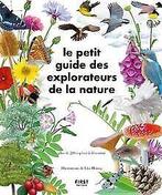 Le petit guide des explorateurs de la nature  CO...  Book, COLLECTIF, Verzenden