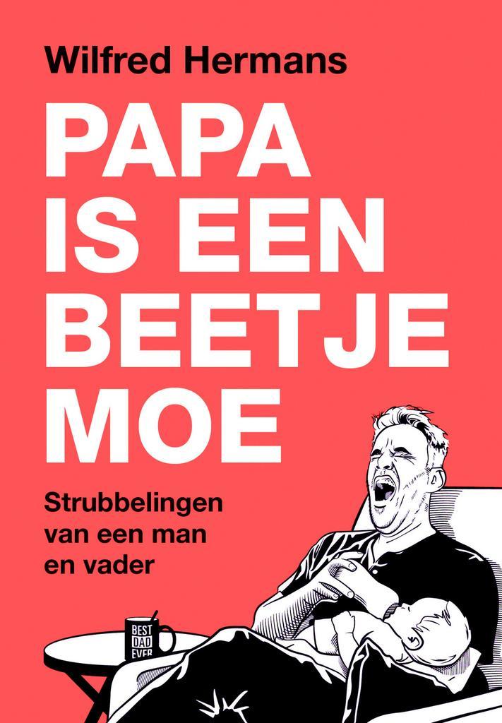 Papa is een beetje moe (9789043542098, Wilfred Hermans), Boeken, Studieboeken en Cursussen, Nieuw, Verzenden