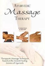 Ayurvedic Massage Therapy - Dr Sabhash Ranade - 978094098599, Boeken, Verzenden, Nieuw