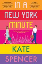 In a New York Minute 9781538737620 Kate Spencer, Boeken, Verzenden, Zo goed als nieuw, Kate Spencer