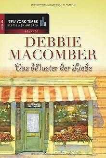 Das Muster der Liebe.  Debbie Macomber  Book, Livres, Livres Autre, Envoi