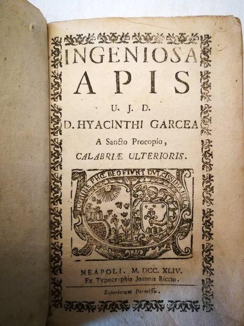 D. Hyacinthi Garcea - Ingeniosa Apis - 1744, Antiek en Kunst, Antiek | Boeken en Manuscripten