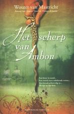 Het scherp van ambon - Wouter van Mastricht - 9789045201788, Livres, Thrillers, Verzenden