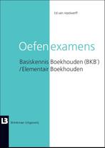Oefenexamens boekhouden (BKB) / elementair boekhouden, Ed van Hoolwerff, Verzenden