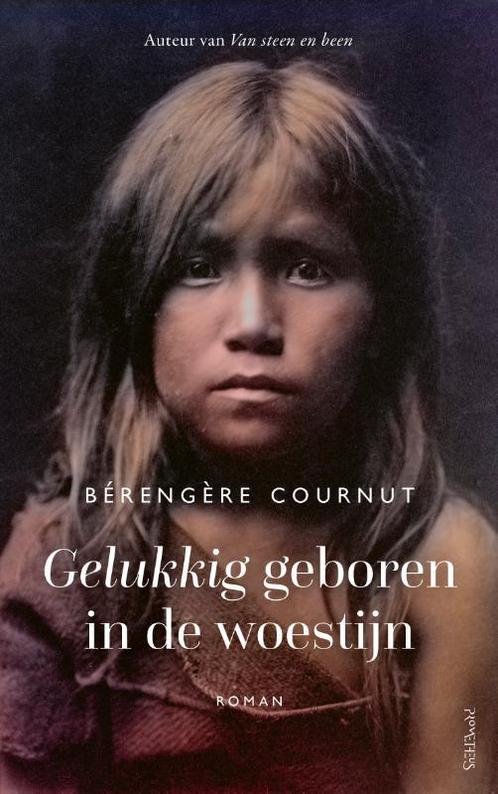 Gelukkig geboren in de woestijn 9789044644975, Boeken, Romans, Zo goed als nieuw, Verzenden