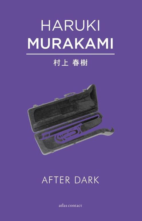 After dark 9789025444419 Haruki Murakami, Boeken, Romans, Zo goed als nieuw, Verzenden