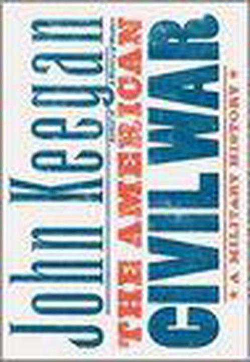 The American Civil War 9780307263438 John Keegan, Boeken, Overige Boeken, Gelezen, Verzenden