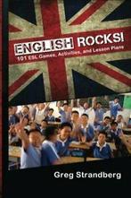 English Rocks 101 ESL Games, Activities, and Lesson Plans:, Greg Strandberg, Verzenden