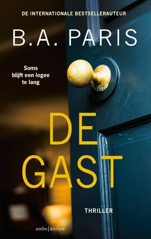 De gast 9789026365591 B.A. Paris, Boeken, Thrillers, Gelezen, Verzenden