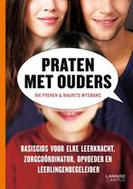 Praten met ouders 9789401471053 Maurits Wysmans, Boeken, Studieboeken en Cursussen, Verzenden, Zo goed als nieuw, Maurits Wysmans