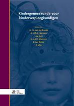 Kindergeneeskunde voor kinderverpleegkundigen 9789036818506, Boeken, Verzenden, Gelezen